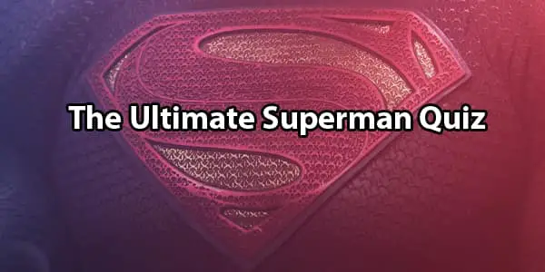 superman quiz