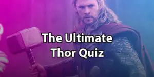 Thor Quiz: Test Your Knowledge Of The ‘God of Thunder’