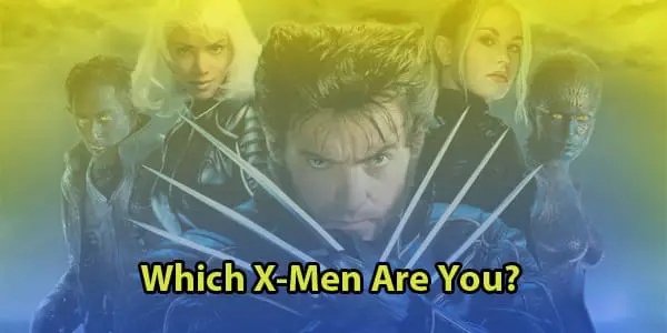 Which Xmen Are You?