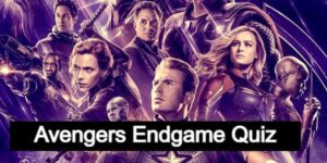 The Ultimate Avengers Endgame Quiz